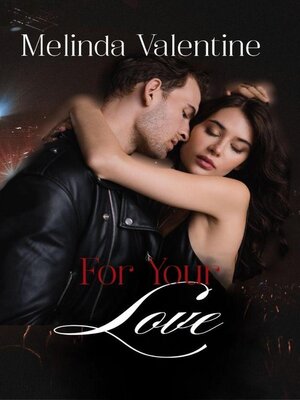 cover image of For Your Love
